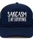 SARCASM 🤣 IS MY SUPERPOWER Ponytail Cap