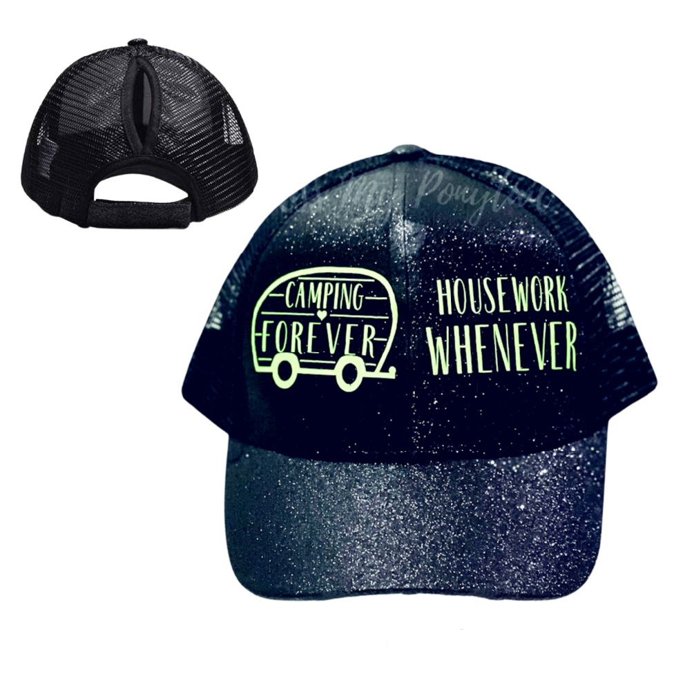 CAMPING 🏕 FOREVER HOUSEWORK WHENEVER Ponytail Cap