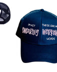 I’M NOT SWEARING THESE ARE MY WORKOUT 🏋️♀️ WORDS Ponytail Cap