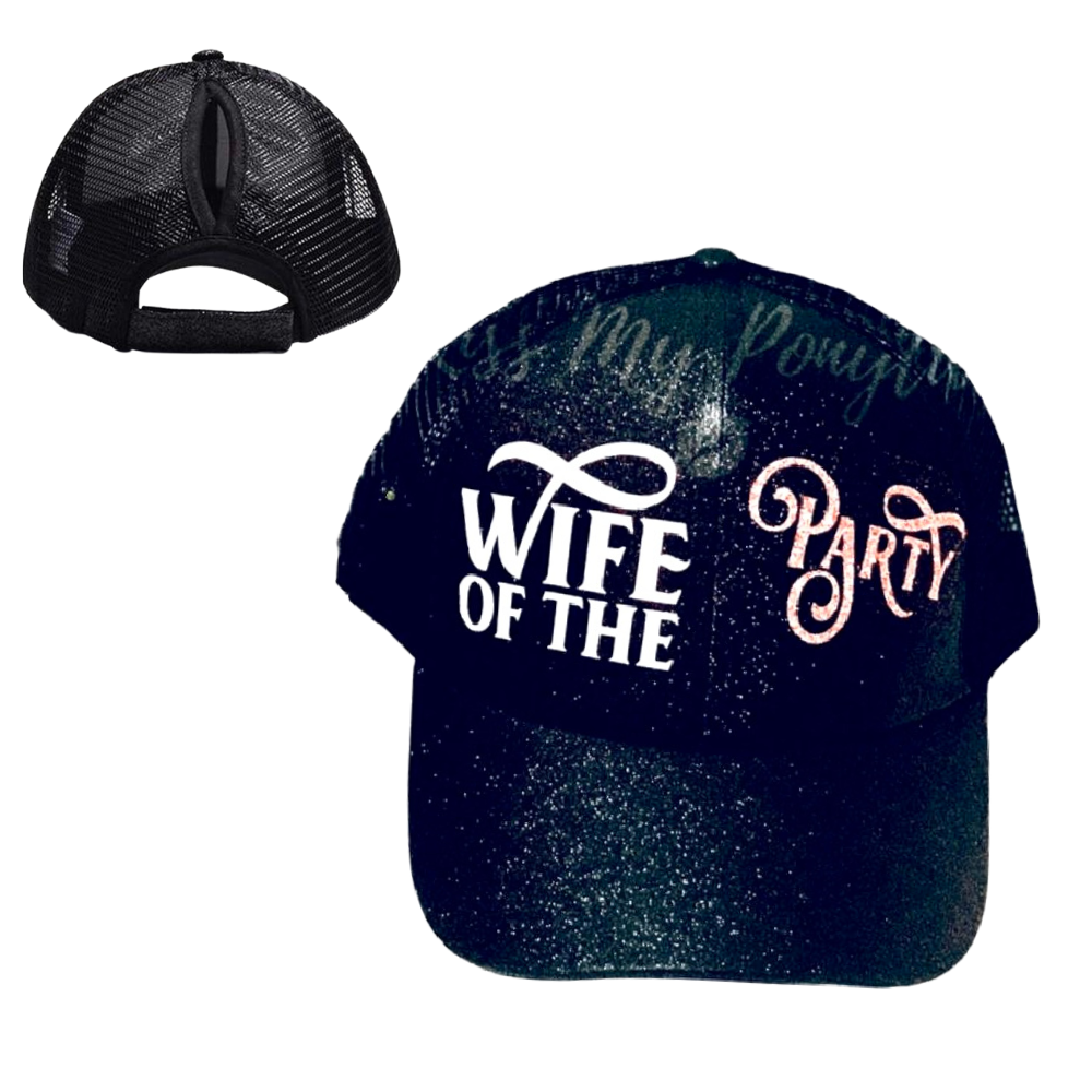 WIFE OF THE PARTY 🎉 Ponytail Cap