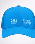CATS 🐱 ARE MY LOVE LANGUAGE Ponytail Cap