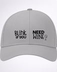BLINK IF YOU NEED WINE 🍷 Ponytail Cap