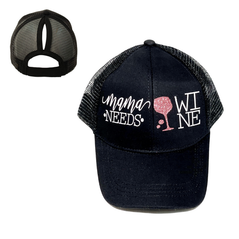 MAMA NEEDS WINE 🍷 Ponytail Cap