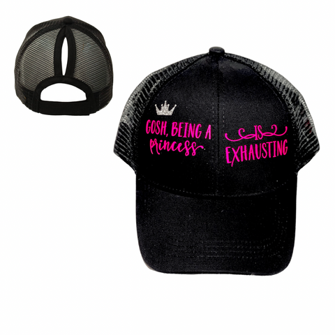 GOSH, BEING A PRINCESS 👸 IS EXHAUSTING Ponytail Cap