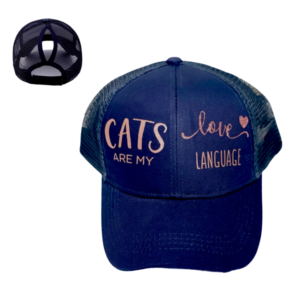 CATS 🐱 ARE MY LOVE LANGUAGE Ponytail Cap