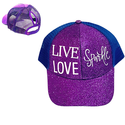 LIVE LOVE 💜 SPARKLE ✨ Ponytail Cap